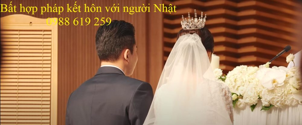 Bất hợp pháp có kết hôn với người Nhật được không?