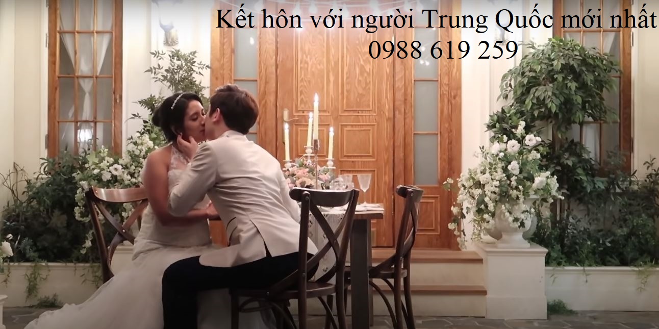 Kết hôn với người Trung Quốc mới nhất