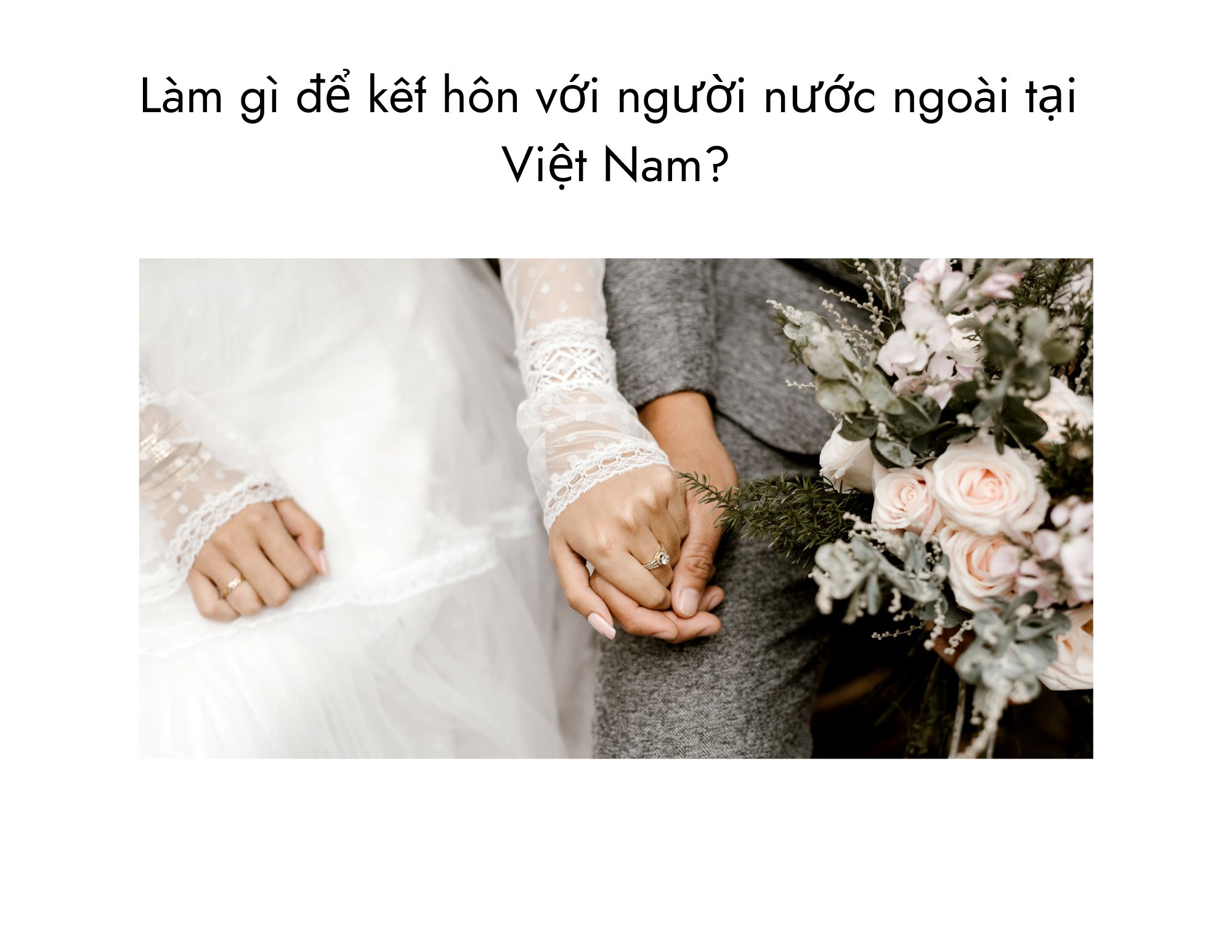 Làm gì để kết hôn với người nước ngoài tại Việt Nam?
