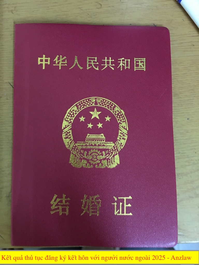 Kết quả thủ tục đăng ký kết hôn với người nước ngoài 2025 Kết quả thủ tục đăng ký kết hôn với người nước ngoài 2025