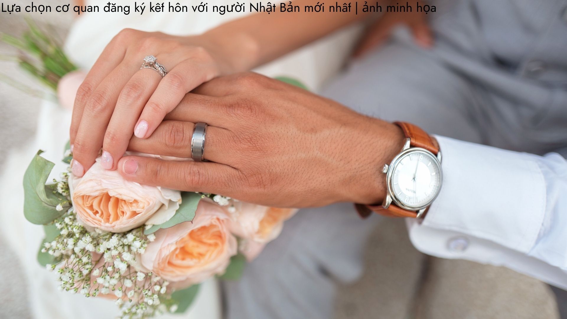 Lựa chọn cơ quan thực hiện thủ tục đăng ký kết hôn với người Nhật Bản mới nhất 2025 Lựa chọn cơ quan thực hiện thủ tục đăng ký kết hôn với người Nhật Bản mới nhất 2025